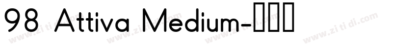 98 Attiva Medium字体转换